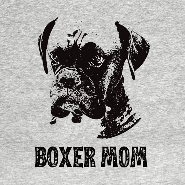 Boxer Dog Mom - Boxer Mom by DoggyStyles